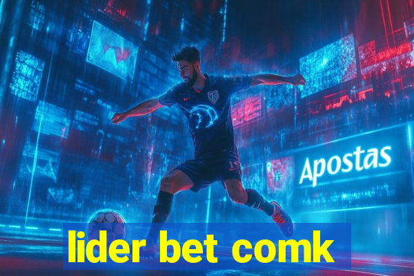 lider bet comk